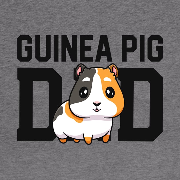 Guinea Pig Dad Gift For Guinea Pig Lovers Owner Men Father by 14thFloorApparel